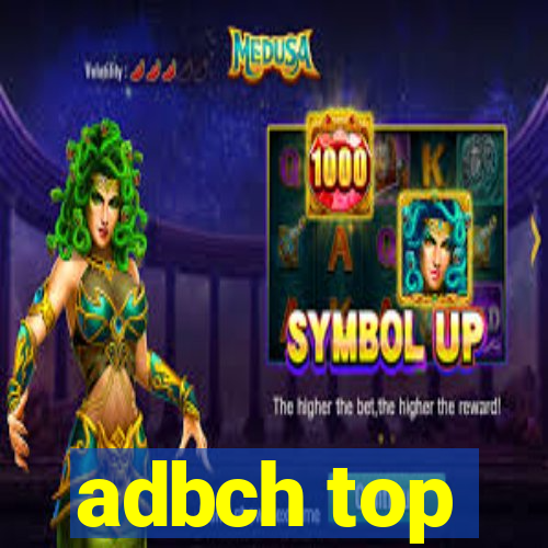 adbch top